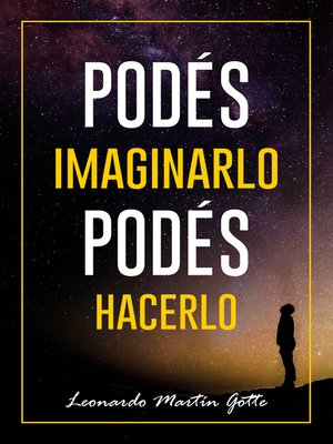 cover image of Podés imaginarlo, podés hacerlo